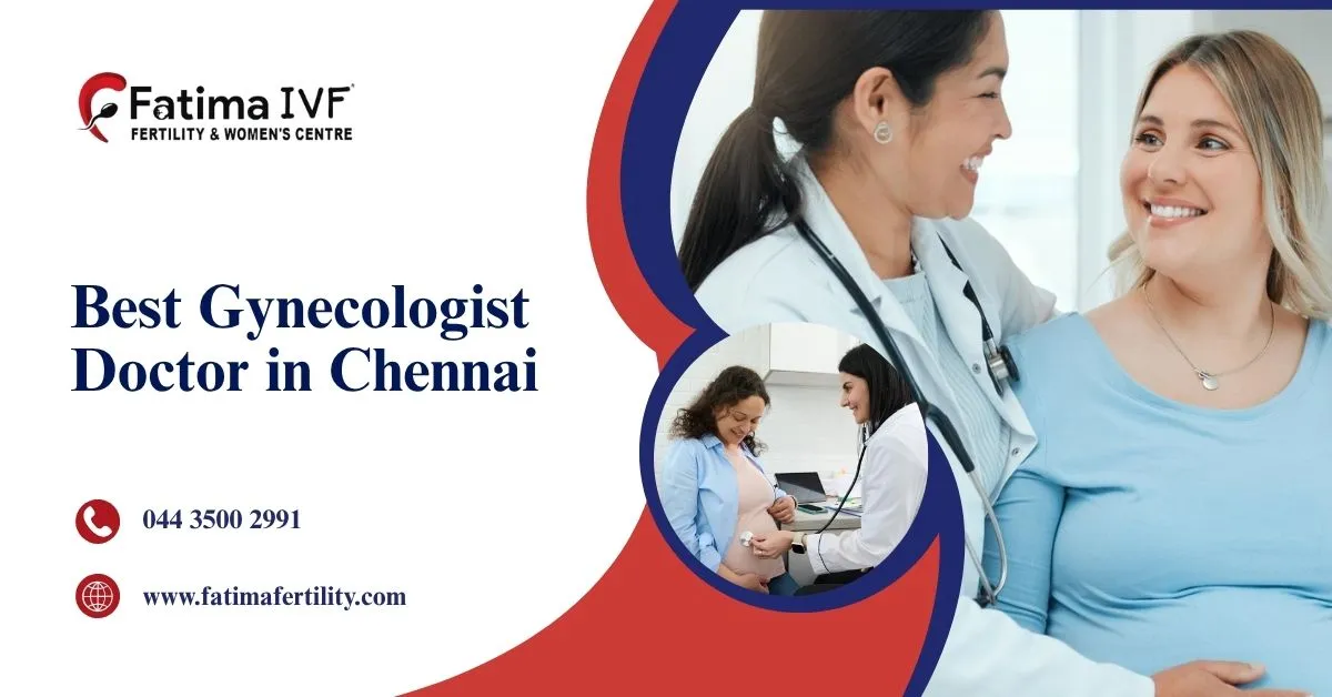 Best Gynecologist Doctor in Chennai